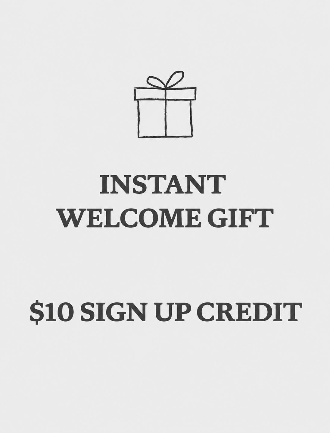 A simple drawing of a gift box above the text: "INSTANT WELCOME GIFT" and "$10 SIGN UP CREDIT" for Inveterate's Monthly Tier on a white background.
